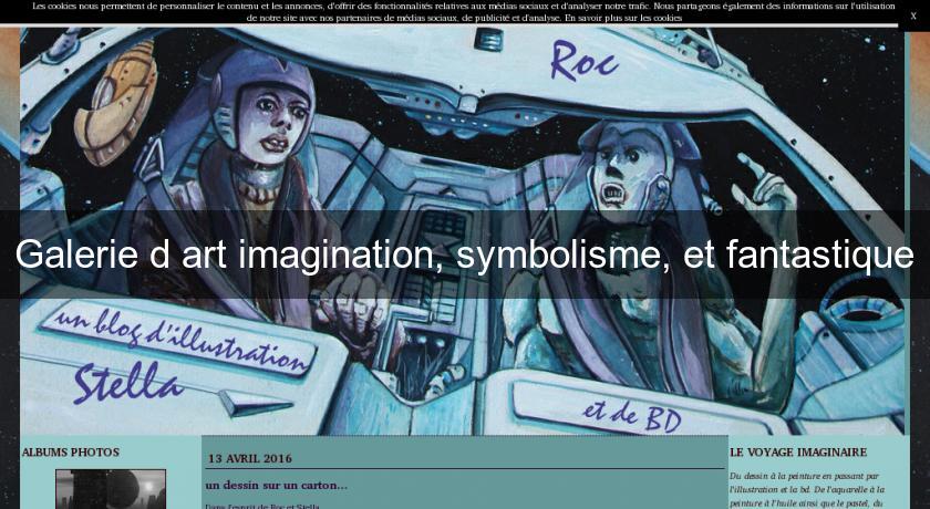 Galerie d'art imagination, symbolisme, et fantastique