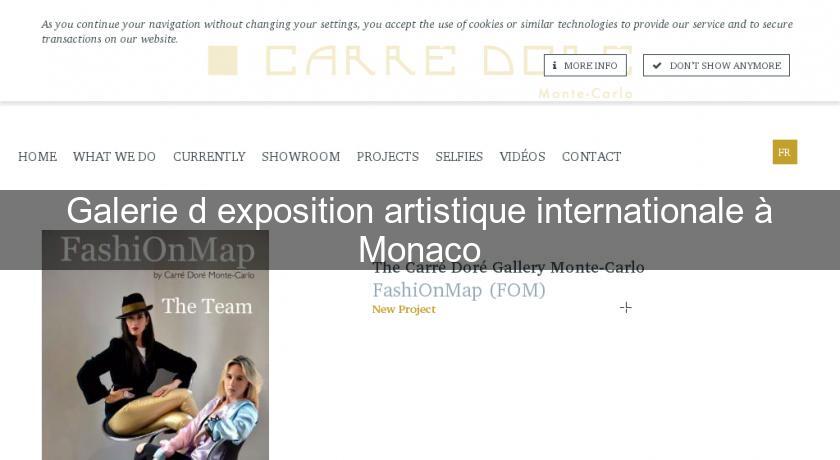 Galerie d'exposition artistique internationale à Monaco Galerie d'exposition artistique internationale à Monaco