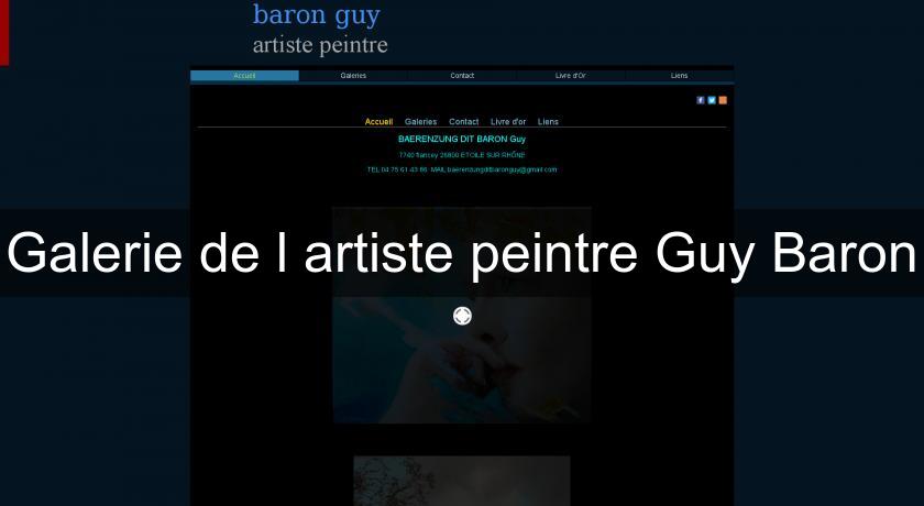 Galerie de l'artiste peintre Guy Baron Galerie de l'artiste peintre Guy Baron