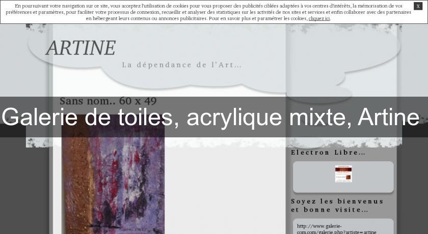 Galerie de toiles, acrylique mixte, Artine Galerie de toiles, acrylique mixte, Artine