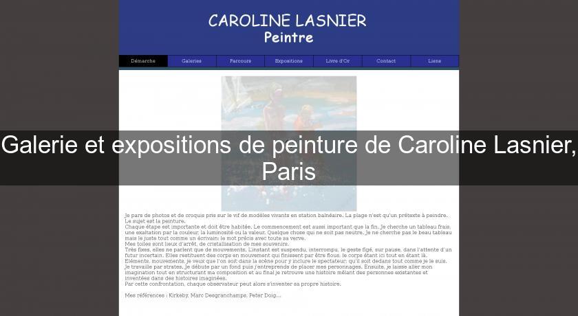 Galerie et expositions de peinture de Caroline Lasnier, Paris