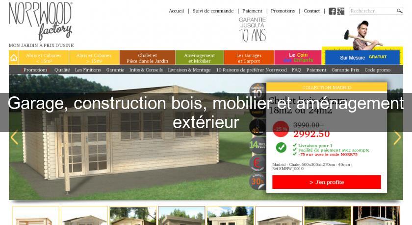 Garage, construction bois, mobilier et aménagement extérieur Garage, construction bois, mobilier et aménagement extérieur