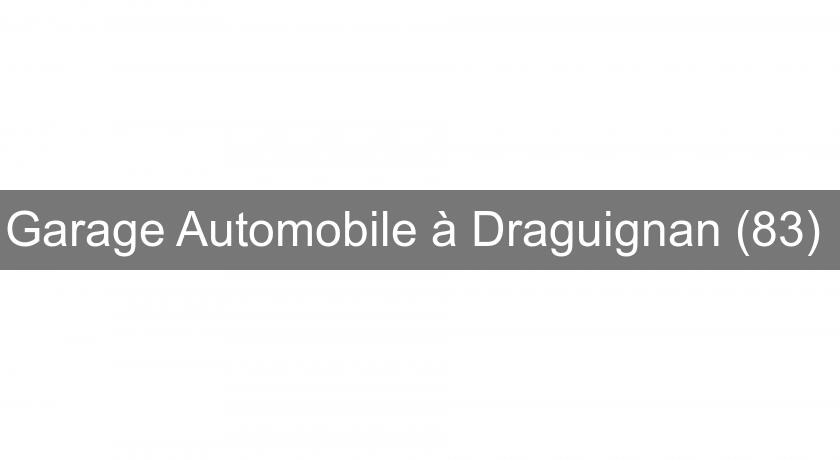 Garage Automobile à Draguignan (83) Garage Automobile à Draguignan (83)