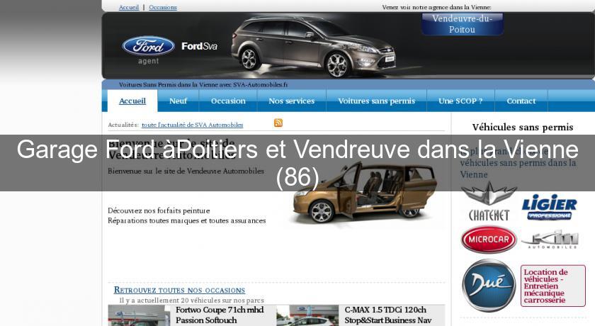 Garage Ford àPoitiers et Vendreuve dans la Vienne (86) Garage Ford àPoitiers et Vendreuve dans la Vienne (86)
