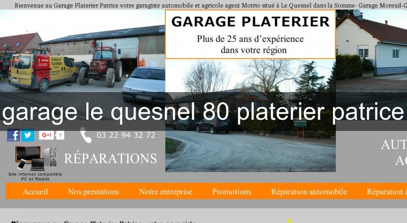 garage le quesnel 80 platerier patrice garage le quesnel 80 platerier patrice