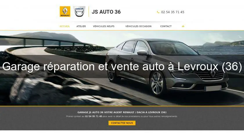 Garage réparation et vente auto à Levroux (36)