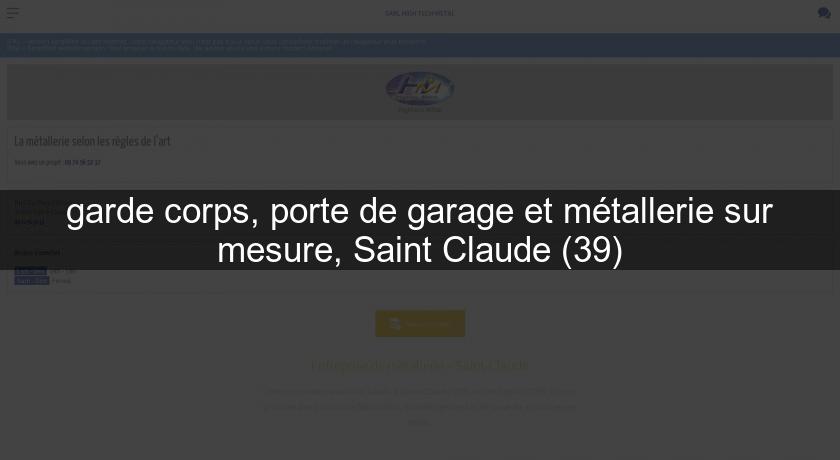 garde corps, porte de garage et métallerie sur mesure, Saint Claude (39) garde corps, porte de garage et métallerie sur mesure, Saint Claude (39)