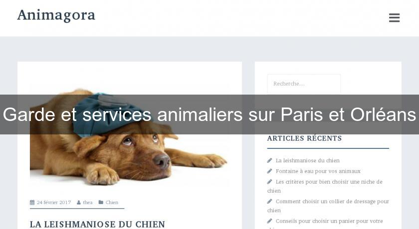 Garde et services animaliers sur Paris et Orléans