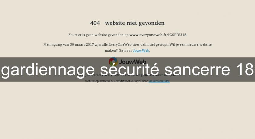gardiennage sécurité sancerre 18 gardiennage sécurité sancerre 18