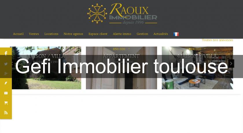 Gefi Immobilier toulouse Gefi Immobilier toulouse