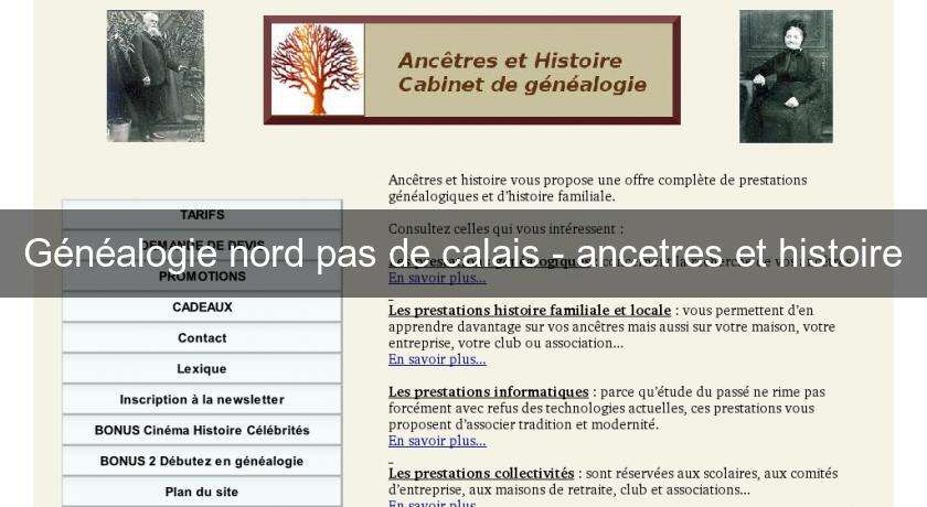 Généalogie nord pas de calais - ancetres et histoire Généalogie nord pas de calais - ancetres et histoire