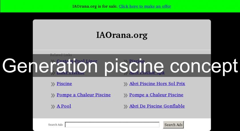 Generation piscine concept Generation piscine concept