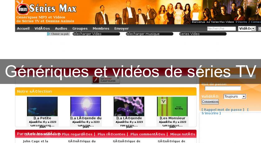 Génériques et vidéos de séries TV Génériques et vidéos de séries TV