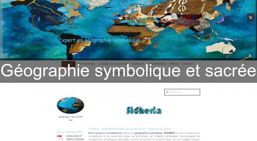 Géographie symbolique et sacrée Géographie symbolique et sacrée