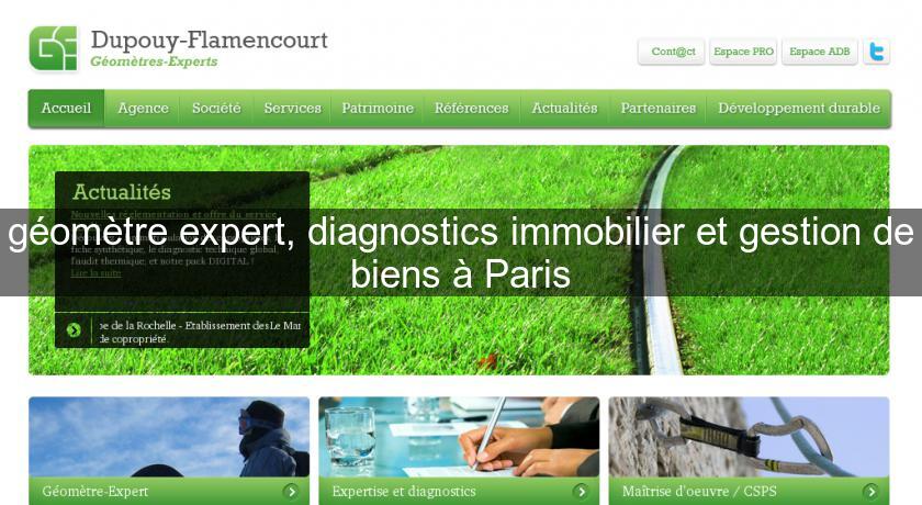 géomètre expert, diagnostics immobilier et gestion de biens à Paris