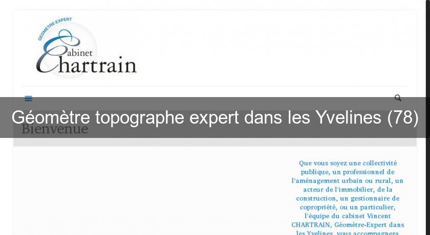 Géomètre topographe expert dans les Yvelines (78) Géomètre topographe expert dans les Yvelines (78)