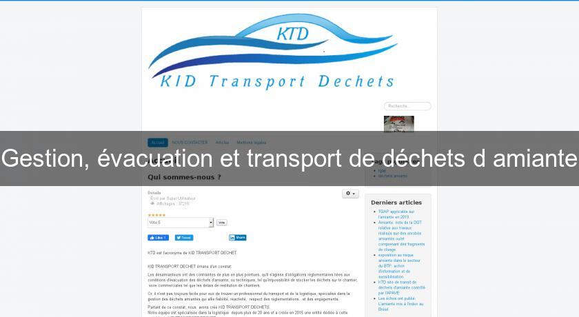 Gestion, évacuation et transport de déchets d'amiante