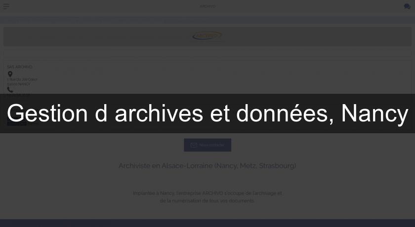 Gestion d'archives et données, Nancy Gestion d'archives et données, Nancy