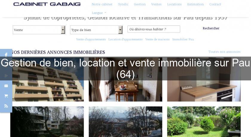 Gestion de bien, location et vente immobilière sur Pau (64) Gestion de bien, location et vente immobilière sur Pau (64)