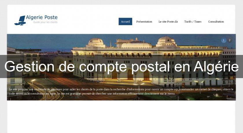 Gestion de compte postal en Algérie Gestion de compte postal en Algérie