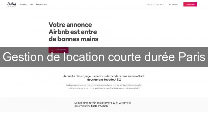 Gestion de location courte durée Paris Gestion de location courte durée Paris