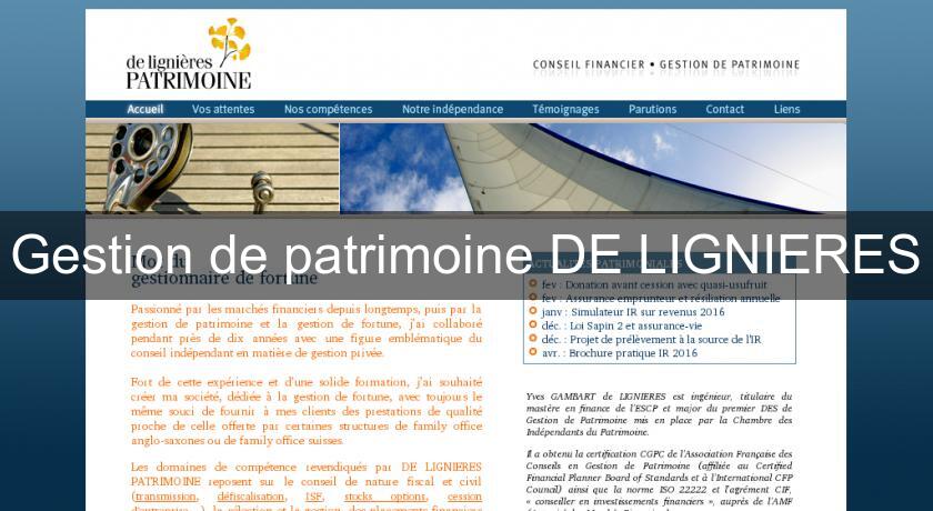 Gestion de patrimoine DE LIGNIERES Gestion de patrimoine DE LIGNIERES