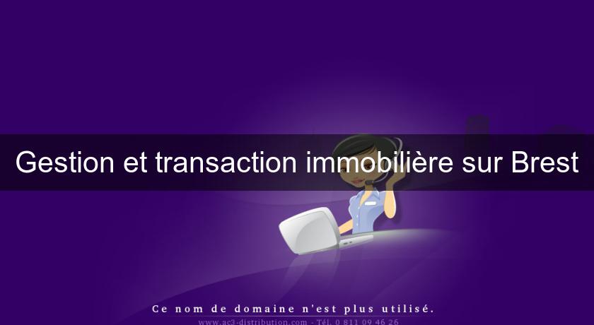 Gestion et transaction immobilière sur Brest