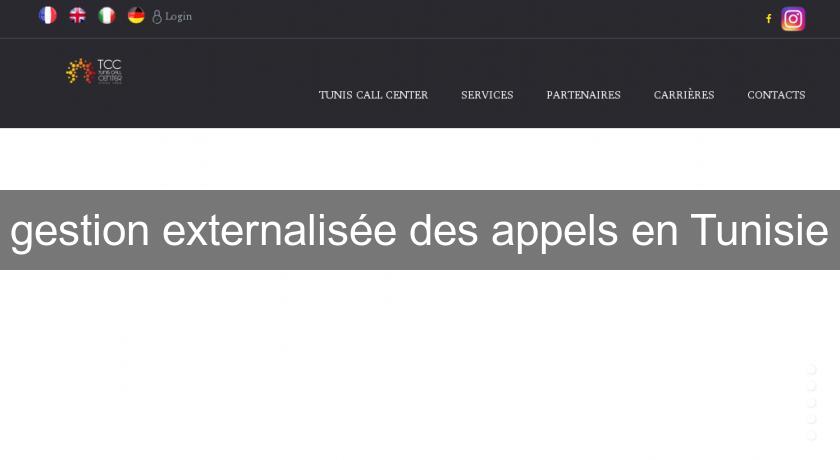 gestion externalisée des appels en Tunisie gestion externalisée des appels en Tunisie