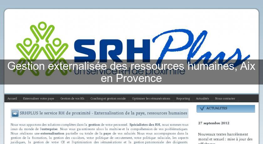 Gestion externalisée des ressources humaines, Aix en Provence Gestion externalisée des ressources humaines, Aix en Provence
