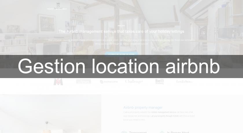Gestion location airbnb Gestion location airbnb