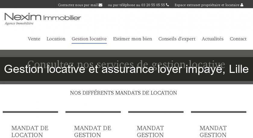 Gestion locative et assurance loyer impayé, Lille