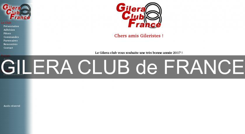GILERA CLUB de FRANCE GILERA CLUB de FRANCE