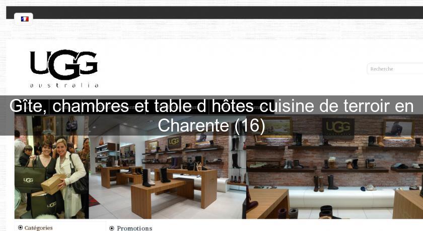 Gîte, chambres et table d'hôtes cuisine de terroir en Charente (16) Gîte, chambres et table d'hôtes cuisine de terroir en Charente (16)