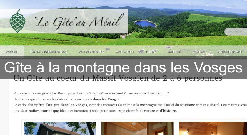 Gîte à la montagne dans les Vosges Gîte à la montagne dans les Vosges