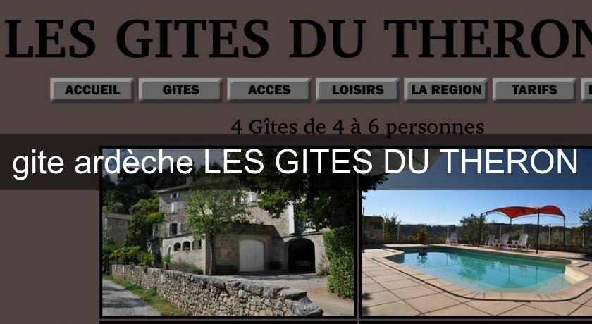 gite ardèche LES GITES DU THERON gite ardèche LES GITES DU THERON