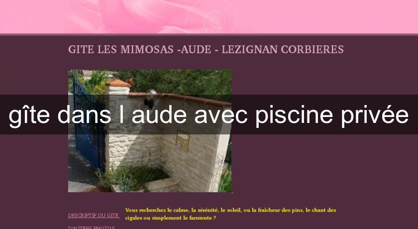 gîte dans l'aude avec piscine privée