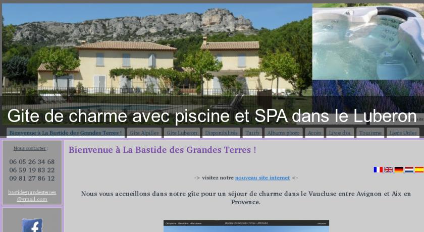 Gite de charme avec piscine et SPA dans le Luberon