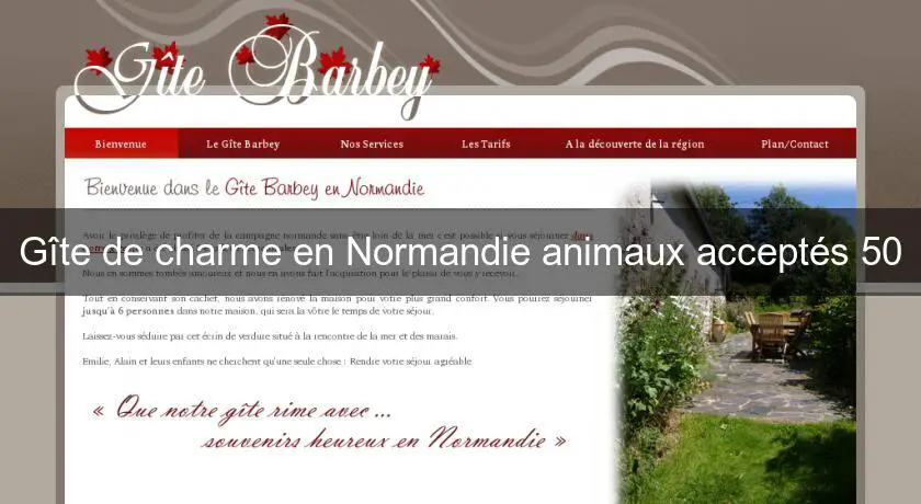 Gîte de charme en Normandie animaux acceptés 50