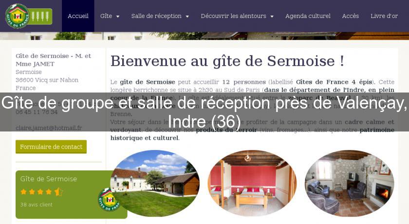 Gîte de groupe et salle de réception près de Valençay, Indre (36) Gîte de groupe et salle de réception près de Valençay, Indre (36)