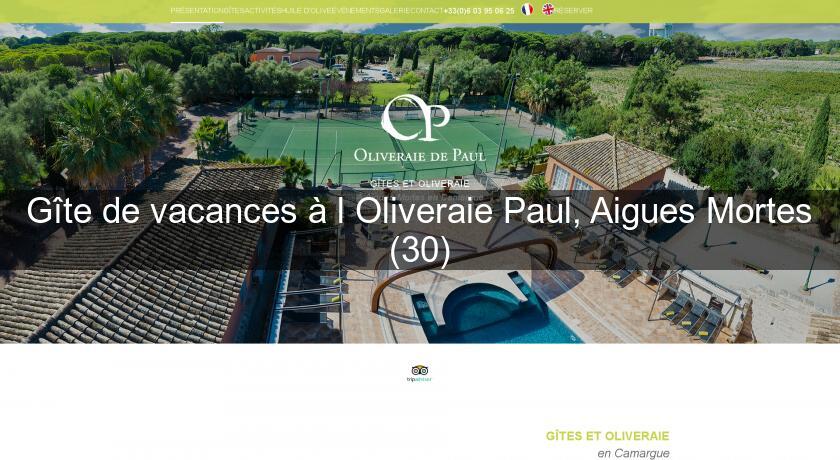 Gîte de vacances à l'Oliveraie Paul, Aigues Mortes (30)