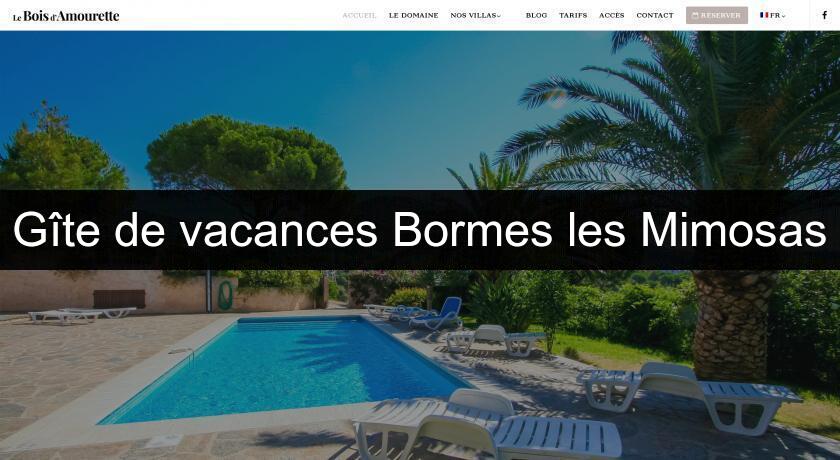 Gîte de vacances Bormes les Mimosas Gîte de vacances Bormes les Mimosas