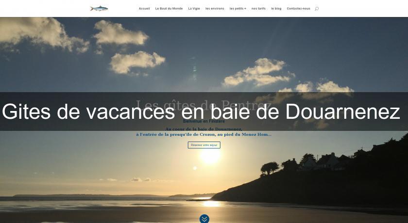 Gites de vacances en baie de Douarnenez Gites de vacances en baie de Douarnenez