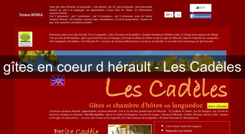 gîtes en coeur d'hérault - Les Cadèles gîtes en coeur d'hérault - Les Cadèles