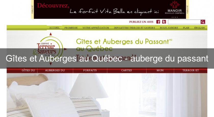 Gîtes et Auberges au Québec - auberge du passant Gîtes et Auberges au Québec - auberge du passant