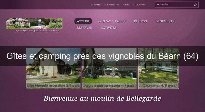 Gîtes et camping près des vignobles du Béarn (64) Gîtes et camping près des vignobles du Béarn (64)