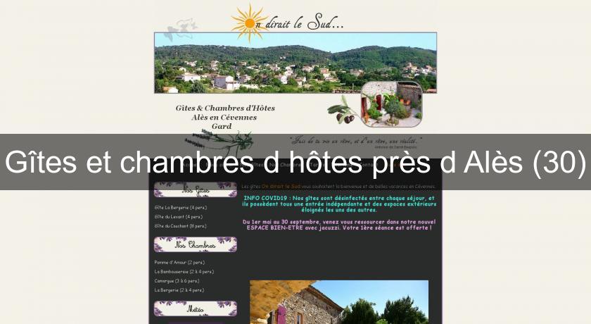 Gîtes et chambres d'hôtes près d'Alès (30) Gîtes et chambres d'hôtes près d'Alès (30)