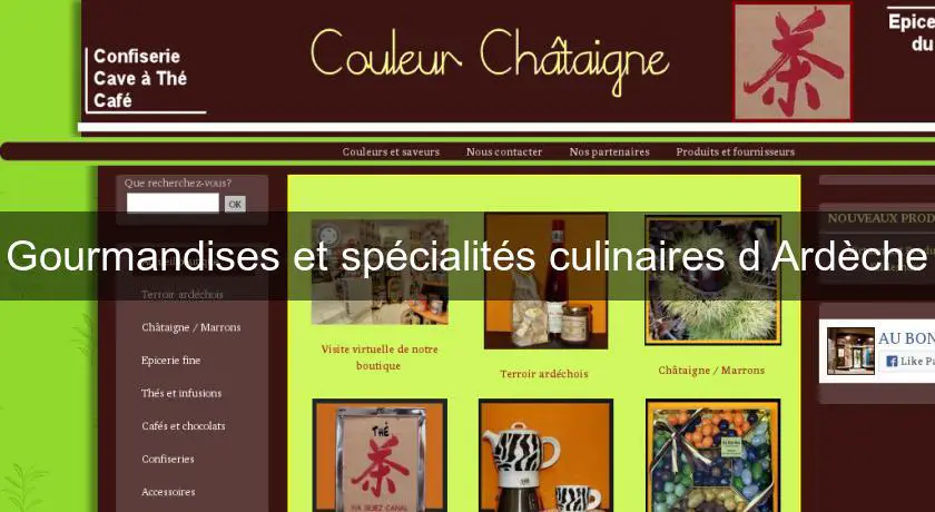 Gourmandises et spécialités culinaires d'Ardèche