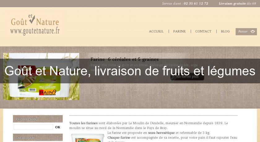 Goût et Nature, livraison de fruits et légumes