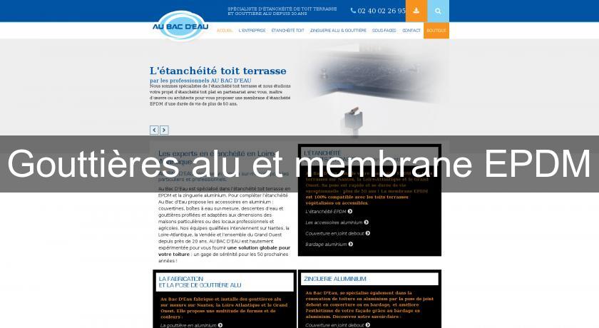 Gouttières alu et membrane EPDM