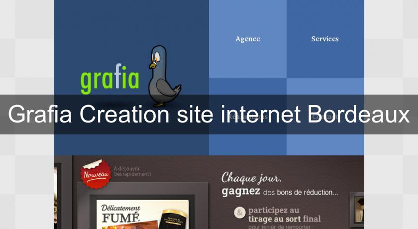 Grafia Creation site internet Bordeaux Grafia Creation site internet Bordeaux